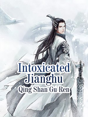 cover image of Intoxicated Jianghu